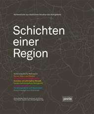 Christa RSchichten einer Region. Kartenstücke zur räumlichen Struktur des Ruhrgebiets